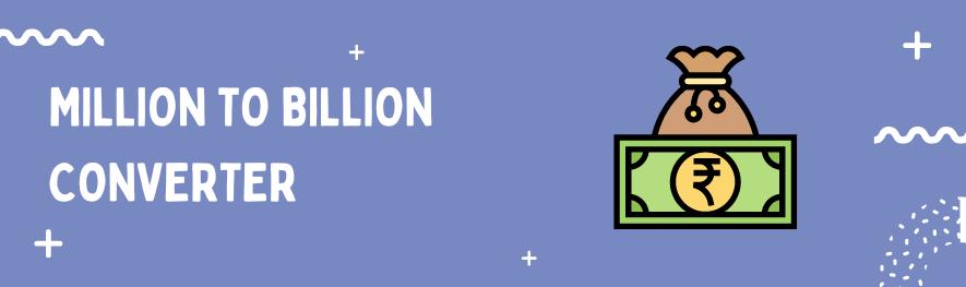 million to billion